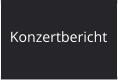 Konzertbericht